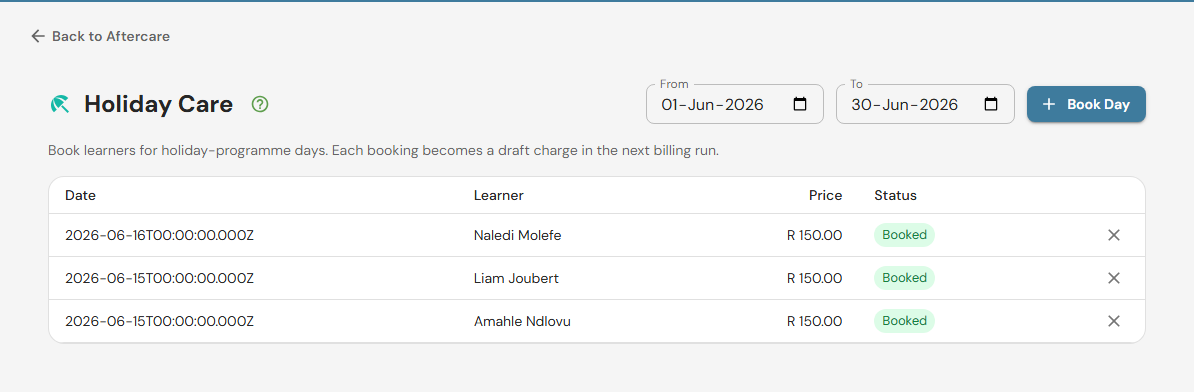 EarlyTrack aftercare Holiday Care screen showing learners booked onto holiday-programme days with prices for a South African after-school care centre