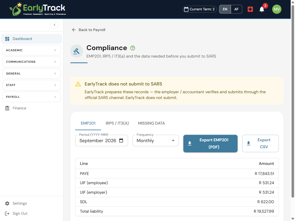 EarlyTrack Payroll compliance view with EMP201 PAYE, UIF and SDL totals and SARS deadlines